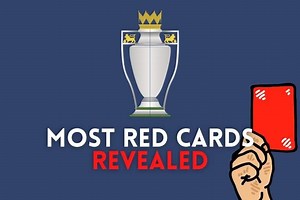 Most Red Cards in Premier League History [Team   Player Records]