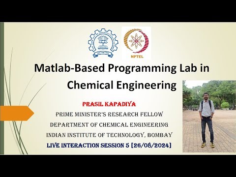 NPTEL - MATLAB Based Programming Lab in Chemical Engineering | Week 5
