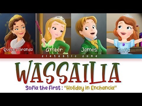 Wassailia- Color Coded Lyrics | Sofia the First "Holiday in Enchancia" | Zietastic Zone👑