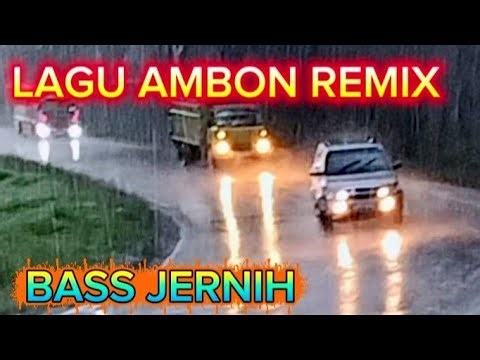 AMBON SONG 🎻 CLEAR BASS REMIX