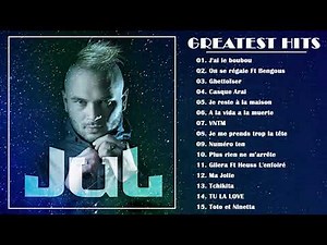 JUL Les Meilleures Chansons 2021 Best Of JUL Album 2021 Les plus grand succès de JUL