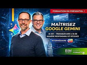 Maîtrisez Google Gemini | Formation IA (niveau intermédiaire) – BIM Québec