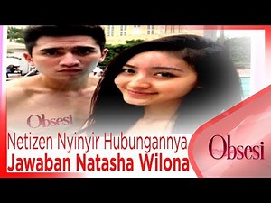 Netizen Nyinyir Hubungannya, Begini Jawaban Natasha Wilona - OBSESI