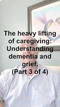 The heavy lifting of #caregiving Understanding #dementia and #grief #dementiacare #caregiversupport