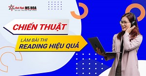 TOEIC Reading: Chiến Thuật Làm Bài Thi Reading (Hiệu Quả)
