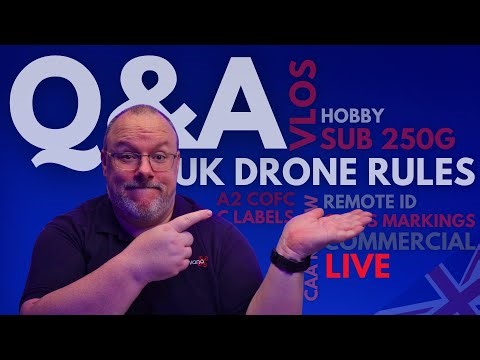 NEW UK Drone Code - LIVE Q&A!