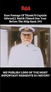 Rare Footage of Titanic’s Captain 😳 | 1911 Before the Disaster