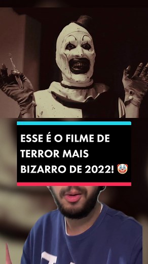 Terrifier 2: O Filme de Terror Mais Bizarro de 2022!
