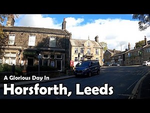 A Glorious Day in Horsforth | Leeds Walk 2020