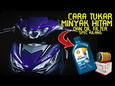 CARA TUKAR MINYAK HITAM SPEC KILANG - YAMAHA LC135 Fi V8