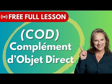 Understand Direct Object Pronouns in French | Complément d'objet direct (COD)