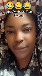 ije Nwoke na Umu Nwonyi @highlight #trendingvideosupdates #highlight #followers #TopFans #everyone #ShareThisPost #fyp | Chiamaka Mbonu Glory