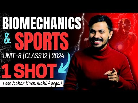 Biomechanics & Sports Oneshot Unit 8 Physical Education Class 12 CBSE 2023-24 Boards Papa Series🔥