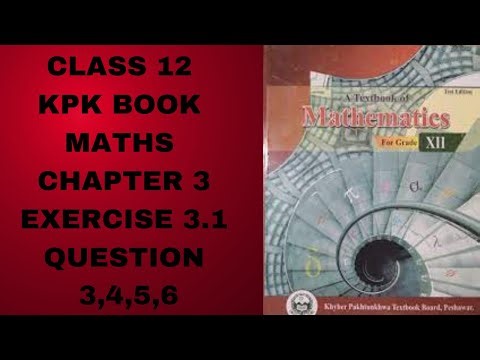 Class 12 KPK Book Maths Chapter 3 Exercise 3.1 Question 3,4,5,6