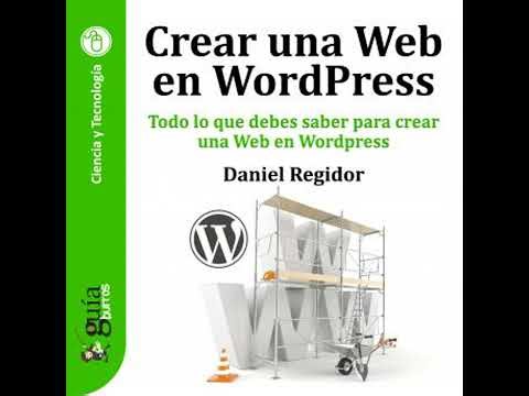 GuíaBurros: Crear una Web en WordPress: Todo lo que debes saber para crear una Web en WordPress