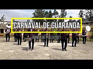 ✅Carnaval de Guaranda con banda de pueblo 2021