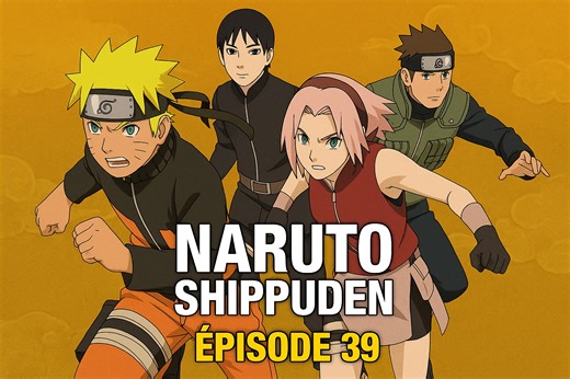 [ EP 39 ] Naruto Shippuden épisode 39 complet sans générique ! NB : Chaque jour, un épisode complet de Naruto Shippuden en HD. Delor Fox Titre : Le pont du Ciel et de la Terre Première diffusion : 13 décembre 2007 Résumé 🌀 La mission de la nouvelle équipe Kakashi commence enfin pour de vrai ! Sous la direction de Yamato, l’équipe se dirige vers le Pont du Ciel et de la Terre, un lieu stratégique servant de point de contact entre les espions d’Orochimaru et les ninjas de Konoha. Le plan : Yamato
