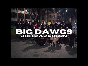 Big Dawgs - Jreez Ft. Zargon (Official Music Video)