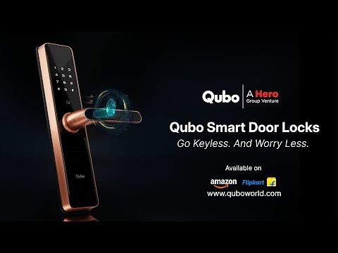 Go keyless with Qubo Smart Door Locks by HERO group