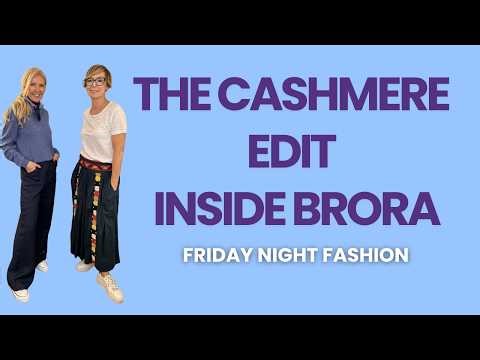 The Home of Scottish Cashmere | Brora | Friday Night Fashion