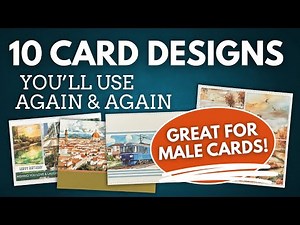 10 Card Designs That Never Fail—Great for Male Cards!