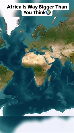 Africa Is Way Bigger Than You Think🌍 #geography #facts #map #Foryou #views