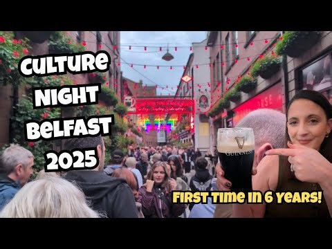 Culture Night Belfast 2025 | The Big Return After 6 Years!