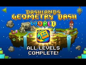 Geometry Dash World All Levels 100% Completed