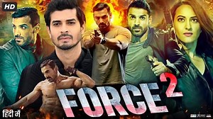 Force 2 | John Abraham, Sonakshi Sinha | Full Movie New Action Blockbuster Bollywood