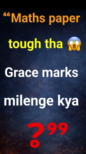 Maths Paper Tough 😱 Grace Marks Milenge? | Class 10 CBSE 2026