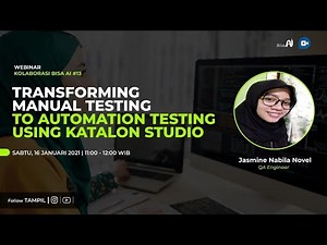 Transforming Manual Testing to Automation Testing Using Katalon Studio