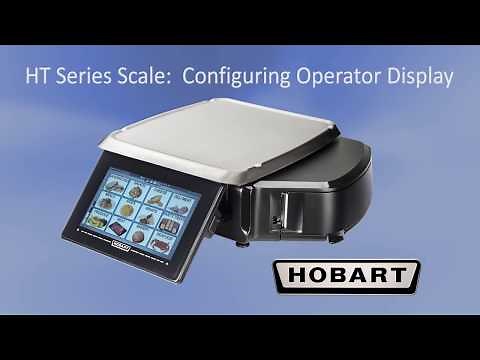 Hobart HT Series Scale (OPERATION) _Supervisor, Configuring Operator Display Screen