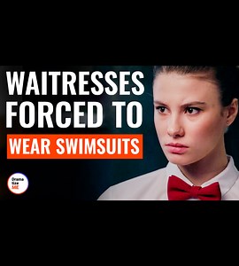 Waitresses forced to wear swimsuits | AmoMama.com