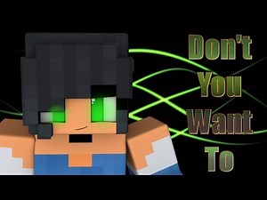Aphmau - Don't You Want To (Music Video)