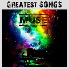 Muse – Greatest Songs (2018) » download by NewAlbumReleases.net