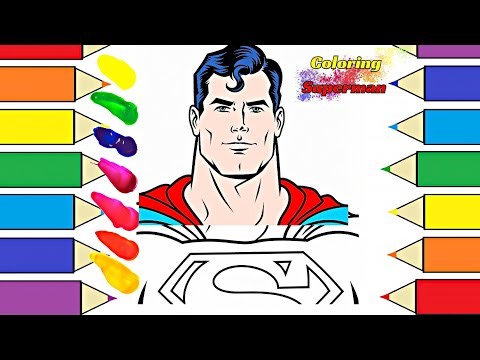 Superman Coloring for Kids | Easy Coloring Pages with Crayons & Paint | Superhero Drawing Fun