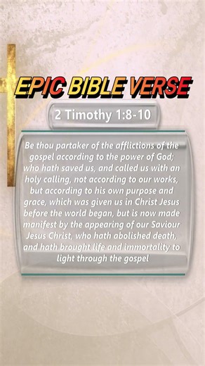 2 Timothy 1:8–10 — Called According to God's Purpose and Grace | Epic Bible Verses #Jesus #God