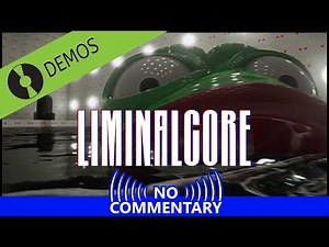 Liminalcore [DEMO] 2nd Playthrough [No Commentary]