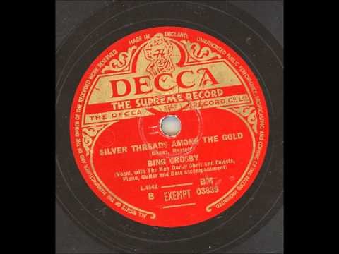 Bing Crosby - Silver threads among the Gold