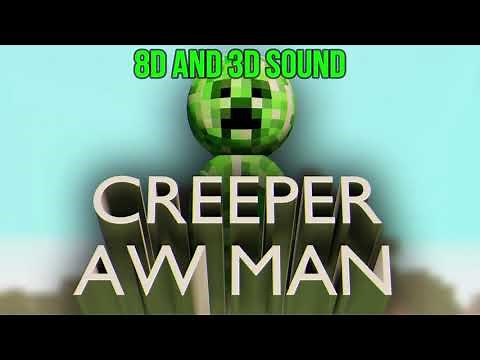 CREEPER AW MAN [8D SOUND]
