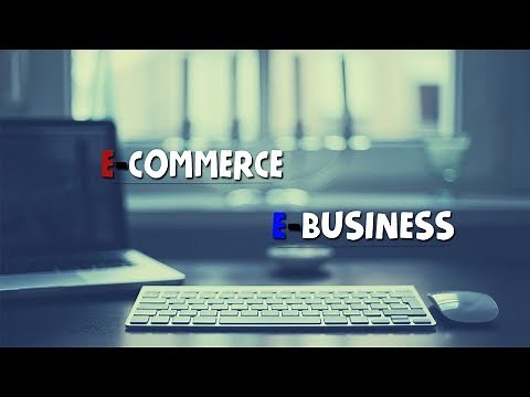 What is E-Commerce? What is E-Business? | Characteristics | Advantages and Disadvantages