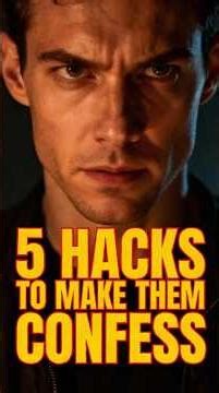 5 Psychological Tricks to Make People Tell You the Truth