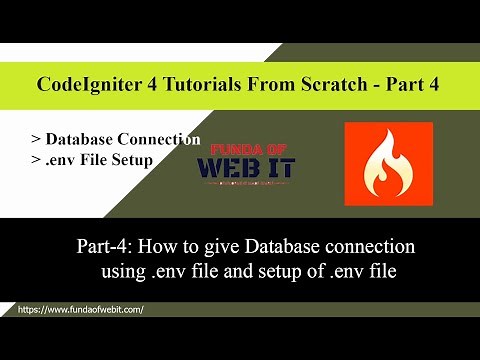 CodeIgniter 4 - Part-4: How to Connect Database using .env file in Codeigniter 4 & setup .env file