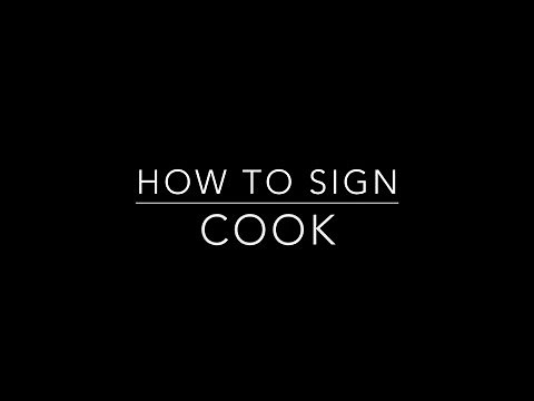Learn How to Sign the Word Cook