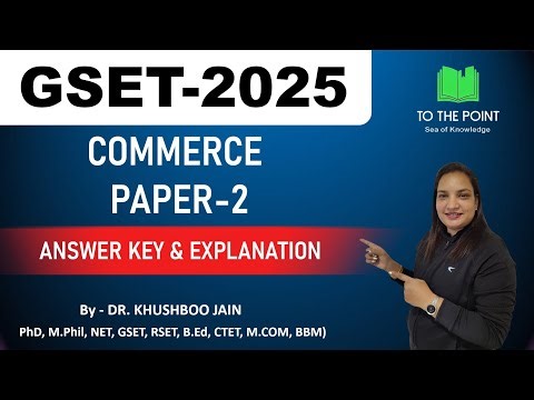 GSET 2025 Commerce Paper 2 | Complete Answer Key & Full Solution Explained