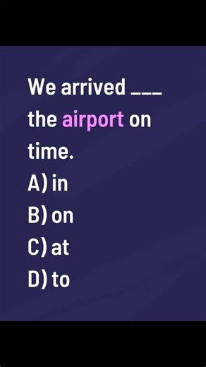 ✨ English Planet ✨ | Correct answer: ❓ Explanation: We use at with places when we think about a point or location, like stations, airports, bus stops, schools.... | Instagram
