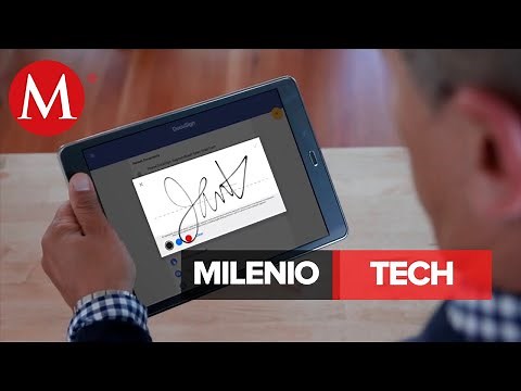DocuSign; la manera digital de firmar documentos en forma legal | Milenio Tech