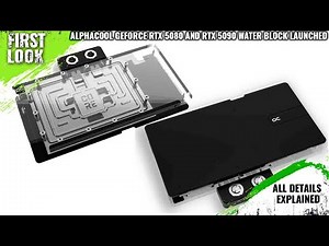 Alphacool Core Geforce RTX 5080 And RTX 5090 Water Blocks Launched With Backplates -All Details Here