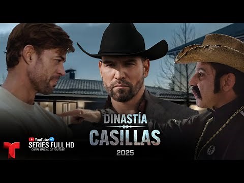 DINASTÍA CASILLAS | TRAILER OFICIAL 2025