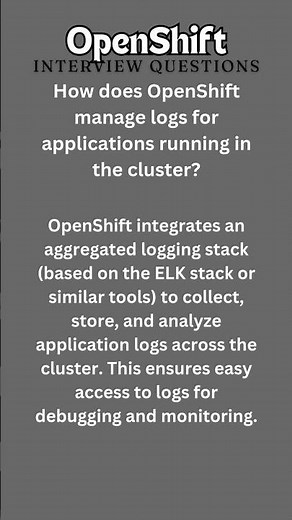 2 -2 Ace your OpenShift interview with these short, sweet Q&A!